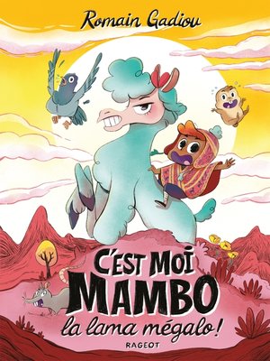 cover image of C'est moi, Mambo, la lama mégalo !